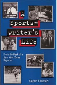 A Sportswriter's Life