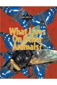 What Lives on Other Animals?