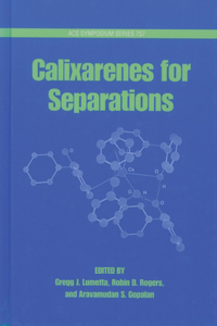 Calixarenes for Separations