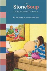 The Stone Soup Book of Family Stories