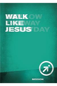 Walk Like Jesus