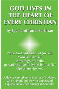 God Lives in the Heart of Every Christian