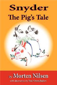 Snyder: The Pig's Tale
