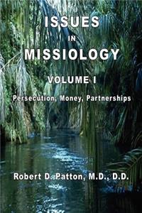 Issues In Missiology, Volume I