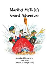 Maribel McTuft's Grand Adventure