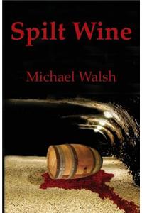 Spilt Wine