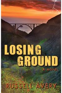 Losing Ground