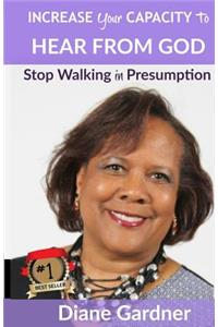 Increase Your Capacity to Hear From God