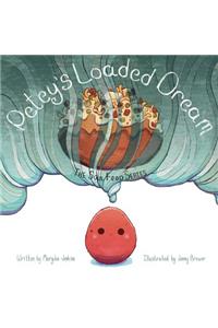 Petey's Loaded Dream