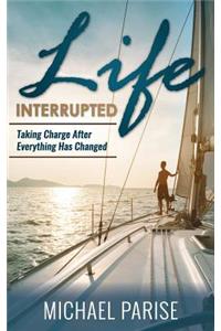 Life Interrupted