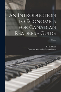 Introduction to Economics for Canadian Readers - Guide; Guide