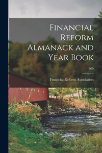 Financial Reform Almanack and Year Book; 1900
