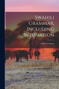 Swahili Grammar, Including Intonation