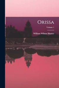 Orissa; Volume 1