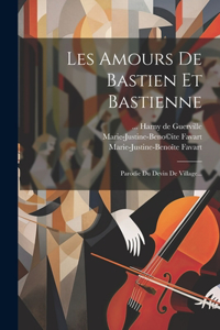 Les Amours De Bastien Et Bastienne