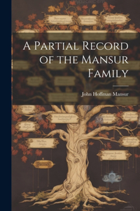 Partial Record of the Mansur Family