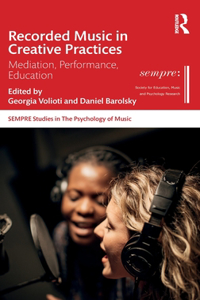 Recorded Music in Creative Practices