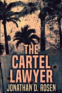 The Cartel Lawyer