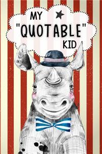 My Quotable Kid Keepsake Notebook Journal For Parents & Grandparents