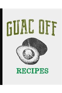 Guac Off Recipes
