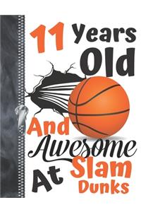 11 Years Old And Awesome At Slam Dunks