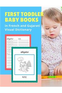 First Toddler Baby Books in French and Gujarati Visual Dictionary