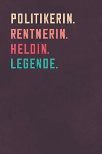 Politikerin. Rentnerin. Heldin. Legende.