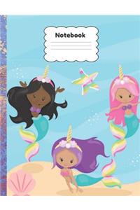 Notebook: Mermaid and Unicorn Notebook, Multi-cultural Mermaids, Wide Ruled Paper, 8.5 x 11, 100 pages