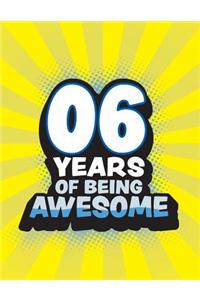 6 Years Of Being Awesome