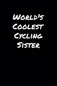 World's Coolest Cycling Sister