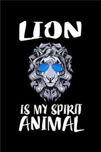 Lion Is My Spirit Animal