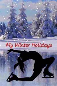 My Winter Holidays