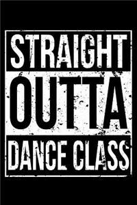 Straight Outta Dance Class