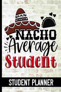 Nacho Average Student - Student Planner