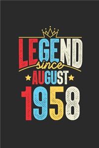 Legend Since August 1958