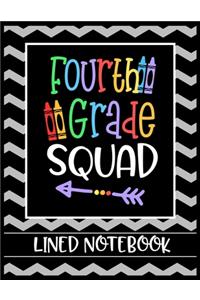 Fourth Grade Squad Lined Notebook