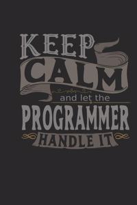 Keep Calm and Let the Programmer Handle It