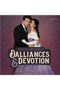 Dalliances & Devotion Lib/E