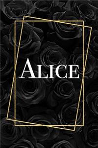 Alice: Elegant Black Roses Personalized Girl's Name Notebook Blank Lined Writing Journal Gift for Daughter