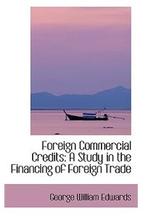Foreign Commercial Credits