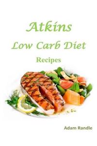 Atkins Low Carb Diet Recipes