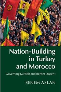Nation-Building in Turkey and Morocco