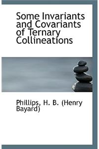 Some Invariants and Covariants of Ternary Collineations