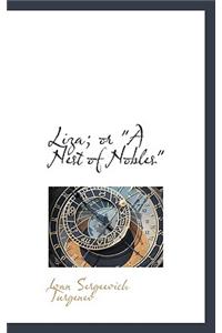 Liza; Or a Nest of Nobles