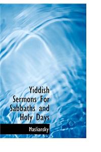 Yiddish Sermons for Sabbaths and Holy Days