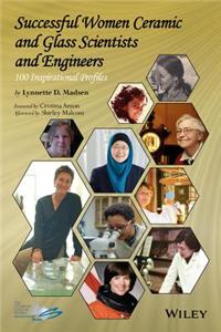 Successful Women Ceramic and Glass Scientists and Engineers