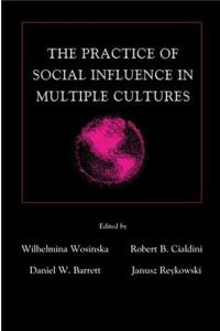 Practice of Social Influence in Multiple Cultures