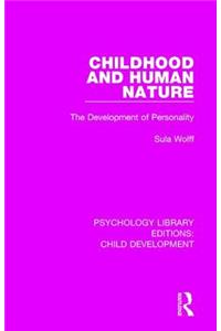 Childhood and Human Nature