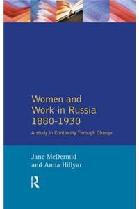 Women and Work in Russia, 1880-1930