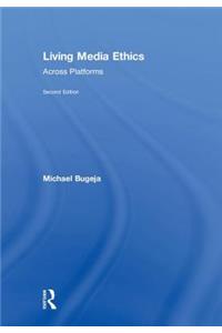 Living Media Ethics